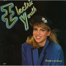 An item in the Music category: Debbie Gibson - Electric Youth [Audio CD] Debbie Gibson