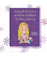 Any 2 Books Written and Illustrated by Me - Hannah Banana and Mary Berry... - $18.99