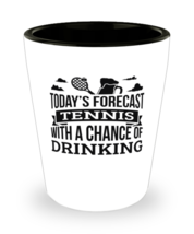 Today&#39;s Forecast Tennis With A Chance Of Drinking Funny Shit Glass Gift ... - $12.95