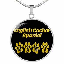 English Cocker Spaniel Mama Circle Necklace Stainless Steel or 18k Gold 18-22&quot; D - £42.77 GBP