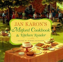 JAN KARON&#39;S MITFORD COOKBOOK AND KITCHEN READER BRAND NEW - $34.65