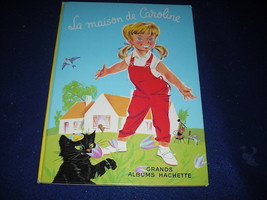 Vintage La maison de Caroline by Pierre Probst big album 1968 French - £51.95 GBP