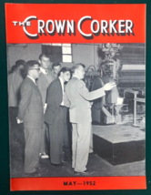 THE CROWN CORKER May 1952 Baltimore Crown Cork &amp; Seal Company magazine - $19.79