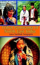 Tribal Panorama of North East India [Hardcover] - £20.30 GBP