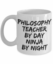Philosophy Teacher By Day Ninja By Night Mug Funny Gift Idea For Novelty... - £13.14 GBP+