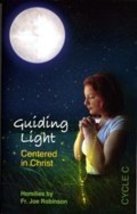 Guiding Light - Centered in Christ CYCLE C [Unknown Binding] - £4.92 GBP