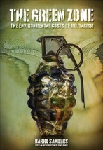 The Green Zone: The Environmental Costs of Militarism - £5.65 GBP