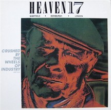 Heaven 17 / Crushed By The Wheels Of Industry [Vinyl] Heaven 17 - £23.59 GBP