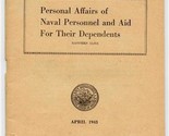 Personal Affairs of Naval Personnel &amp; Aid For Their Dependents Navy Depa... - $11.88