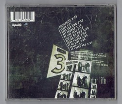 The Better Life by 3 Doors Down (CD, 2000) - £3.90 GBP