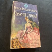 Crescent Carnival by Frances Parkinson Keyes - £10.83 GBP