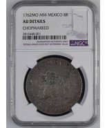1762 MO MM Mexico 8 Reales 8R Chopmarked NGC AU Details Rare Colonial Coin - £1,106.52 GBP