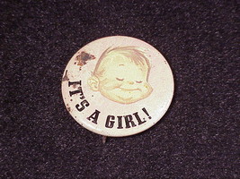 Vintage It&#39;s A Girl Complements of Swift&#39;s Meats Promotional Pinback But... - $5.95