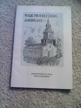 Vintage 1943 Booklet Walk Proudly Here Americans Independence Hall - £15.00 GBP