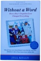 JILL KELLY Without A Word SIGNED Uncorrected Proof ARC Bills Football St... - £20.98 GBP