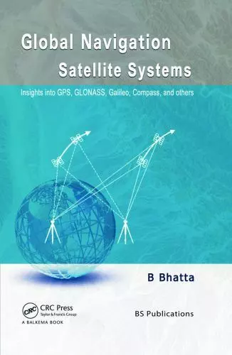 Global Navigation Satellite Systems : Insights into GPS, GLONASS, Galile... - $43.89