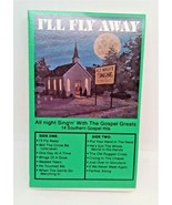 I&#39;ll Fly Away - All Night Singin&#39; With The Gospel Greats -Cassette -14 s... - £12.41 GBP