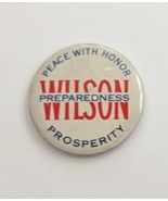 Woodrow Wilson Prepareness Peace with Honor Prosperity Pin - £7.01 GBP