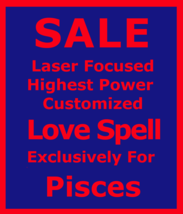 Sale New Moon Power Love Spell Customized 4 Pisces Betweenallworlds Spell - £129.74 GBP