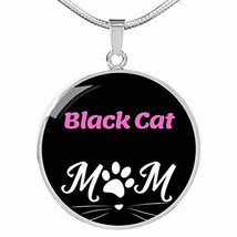 Black Cat Cat Mom Necklace Circle Pendant Stainless Steel Or 18k Gold 18-22&quot; - £44.17 GBP