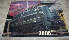 MTH ELECTRIC TRAINS Catalog - 2006 - Volume Two - EUC! - £7.85 GBP