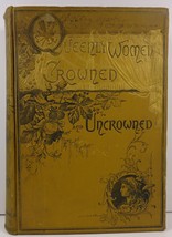 Queenly Women Crowned and Uncrowned by S. W. Williams 1885 - £30.08 GBP