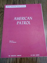 F.W. Meacham: American Patrol Special Wurlitzer Organ Edition sheet music - £69.10 GBP