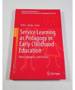 Service Learning as Pedagogy in Early Childhood Education Theory, Research - £66.57 GBP