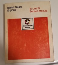 Detroit Diesel Allison Engines In-Line Series 71 Service Manual 6SE177 Rev. 6/74 - £50.86 GBP