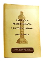 James H. Smylie American Presbyterians: A Pictorial History Journal Of Presbyter - £38.55 GBP