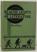 Beacon Lights of Literature Book 7 Rudolph W. Chamberlain - £6.40 GBP