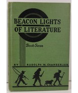 Beacon Lights of Literature Book 7 Rudolph W. Chamberlain - £6.38 GBP