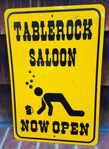 TABLEROCK SALOON Metal Bar Sign-Now Open-18&quot; x 12&quot;-Yellow Street Sign-Be... - £18.45 GBP