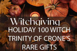 THURS - SUN WITCHGIVING TRINITY OF CRONES GIFTS 100+ WITCHES MAGICK ADVANCED image 2