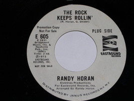 Randy Horan The Rock Keeps Rollin 45 Rpm Record Vintage Eastbound Label Promo - £12.74 GBP