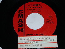 Jimmy Castor Hey Leroy Your Mamas Callin You Ham Hocks 45 Rpm Record Smash Label - £14.88 GBP