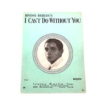 Vintage Sheet Music I Can&#39;t Do Without You 1928 Berlin Voice Ukulele Banjo Piano - £11.20 GBP
