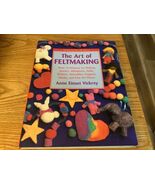 Art of Feltmaking : Basic Techniques for Making Jewelry, Miniatures, Dol... - $180.19 MXN