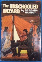 The Unschooled Wizard By Barbara Hambly (1987) Doubleday Hc - £7.75 GBP