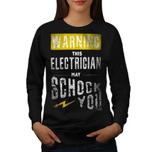 Wellcoda Electrician Shock Womens Sweatshirt, Warning Casual Pullover Jumper - £23.05 GBP+