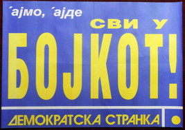 1997 Original Poster DS Democratic Party Serbia President Elections Boycott - $55.67