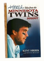 Baseball Tales From The Minesota Twins Dugout 1ST Ex++ 2007 Kent Hrbek Pb - £24.51 GBP