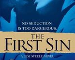 The First Sin: A Lexi Steele Novel McCray, Cheyenne - $2.93