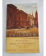 Fortune&#39;s Children: The Fall of the House of Vanderbilt by Arthur T Vand... - $8.40 CAD