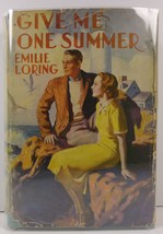 Give Me One Summer by Emilie Loring 1937 HC/DJ - £5.58 GBP