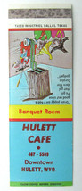 Hulett Cafe - Hulett, Wyoming Restaurant 20 Strike Matchbook Cover Hillbilly WY - £1.17 GBP