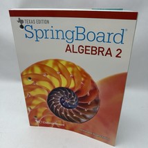 Texas - Spring Board Algebra 2 - Consumable Student Edition - $32.20