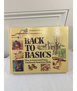 Reader&#39;s Digest Back to Basics How to Learn &amp; Enjoy Traditional American... - $49.00