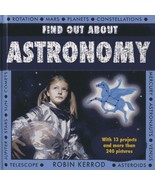 Find Out About Astronomy [Hardcover] Kerrod, Robin - £5.60 GBP