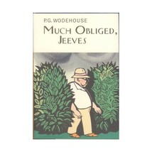 Much Obliged, Jeeves Wodehouse, P.G. - $20.00